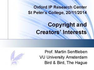 Oxford IP Research Center St Peters College 20112014