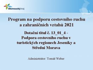 Program na podporu cestovnho ruchu a zahraninch vztah