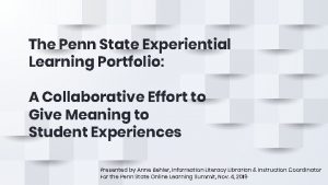 The Penn State Experiential Learning Portfolio A Collaborative