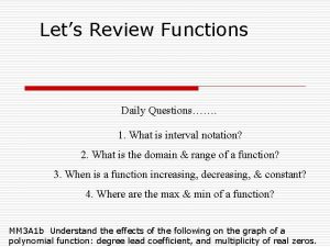 Lets Review Functions Daily Questions 1 What is