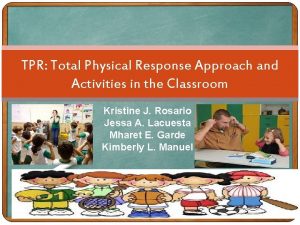 TPR Total Physical Response Approach and Activities in