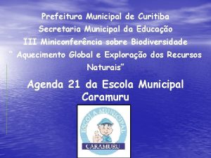 Prefeitura Municipal de Curitiba Secretaria Municipal da Educao