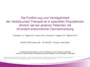 Die Fortfhrung und Vertrglichkeit der VedolizumabTherapie ist in