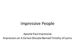 Impressive People Apostle Paul Impressive Impression on A