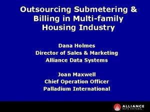 Outsourcing Submetering Billing in Multifamily Housing Industry Dana