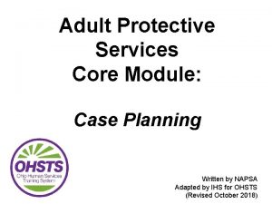 Adult Protective Services Core Module Case Planning Written