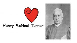 Henry Mc Neal Turner Henry Mc Neal Turner