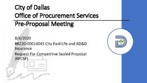 City of Dallas Office of Procurement Services PreProposal