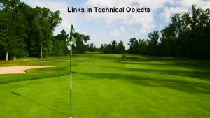 Links in Technical Objects Links A link refers