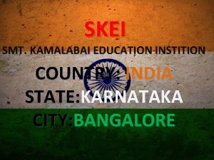 SKEI SMT KAMALABAI EDUCATION INSTITION COUNTRY INDIA STATE