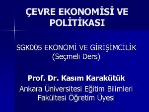 EVRE EKONOMS VE POLTKASI SGK 005 EKONOM VE