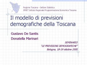 Regione Toscana Settore Statistica IRPET Istituto Regionale Programmazione