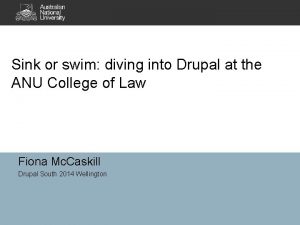 Sink or swim diving into Drupal at the