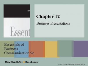 Chapter 12 Business Presentations Essentials of Business Communication