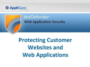 Web Application Security Protecting Customer Websites and Web