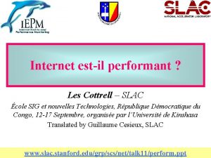 Internet estil performant Les Cottrell SLAC cole SIG