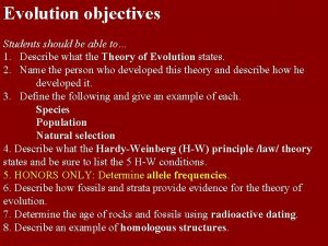 Evolution objectives Students should be able to 1