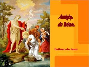 Batismo de Jesus Aps as festas do Natal