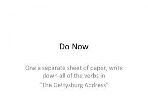 Do Now One a separate sheet of paper