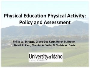 Physical Education Physical Activity Policy and Assessment Philip