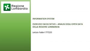 INFORMATION SYSTEM ESERCIZIO FACOLTATIVO ANALISI DEGLI OPEN DATA