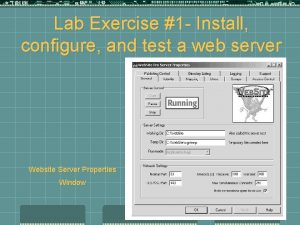 Lab Exercise 1 Install configure and test a