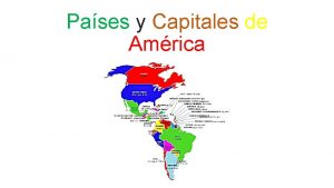 Pases y Capitales de Amrica Pas Capital Guatemala