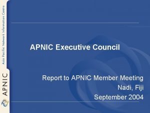 APNIC Executive Council Report to APNIC Member Meeting