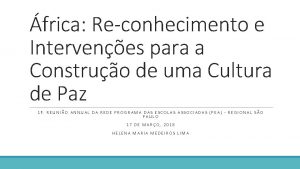 frica Reconhecimento e Intervenes para a Construo de