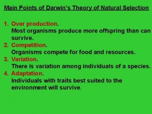 Main Points of Darwins Theory of Natural Selection