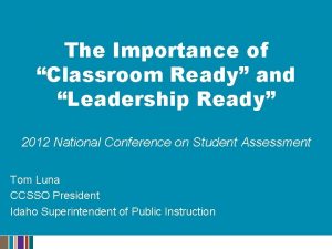 The Importance of Classroom Ready and Leadership Ready