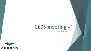 CEDS meeting 1 March 18 2021 Agenda Welcome