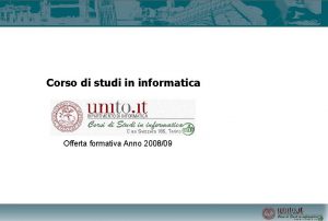 Corso di studi in informatica Offerta formativa Anno