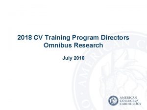 2018 CV Training Program Directors Omnibus Research July