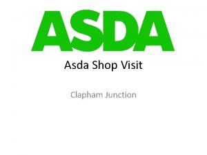 Asda Shop Visit Clapham Junction Likes Welcoming Spacious