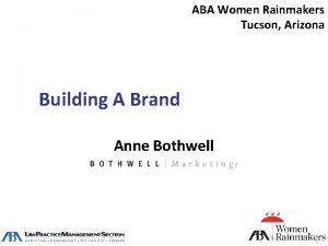 ABA Women Rainmakers Tucson Arizona Building A Brand