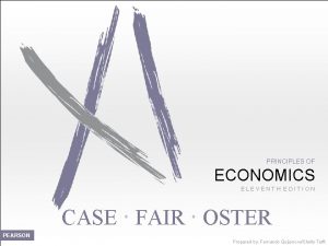 PRINCIPLES OF ECONOMICS ELEVENTH EDITION CASE FAIR OSTER