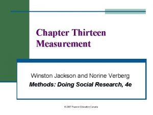 Chapter Thirteen Measurement Winston Jackson and Norine Verberg