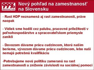 Nov pohad na zamestnanos na Slovensku Rast HDP