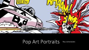 Pop Art Portraits Roy Lichtenstein Roy Lichtenstein American