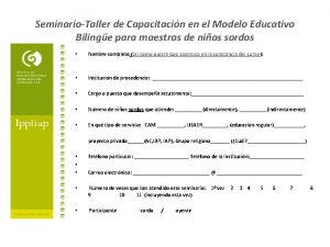 SeminarioTaller de Capacitacin en el Modelo Educativo Bilinge