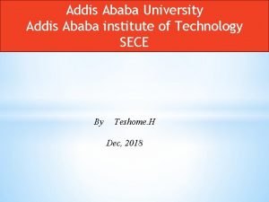 Addis Ababa University Addis Ababa institute of Technology