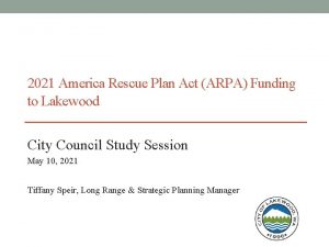 2021 America Rescue Plan Act ARPA Funding to