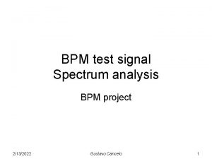 BPM test signal Spectrum analysis BPM project 2132022