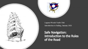 Laguna Woods Yacht Club Introduction to Sailing January