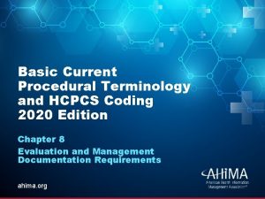 Basic Current Procedural Terminology and HCPCS Coding 2020