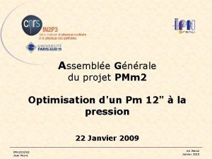 Assemble Gnrale du projet PMm 2 Optimisation dun