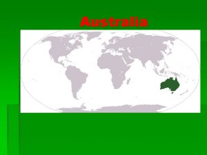 Australia Australia officially the Commonwealth of Australia is