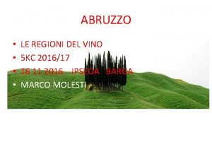 ABRUZZO LE REGIONI DEL VINO 5 KC 201617