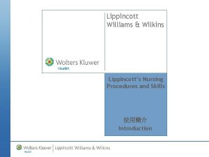 Lippincott Williams Wilkins Lippincotts Nursing Procedures and Skills